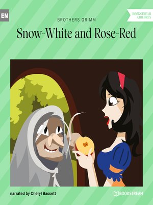 cover image of Snow-White and Rose-Red (Unabridged)